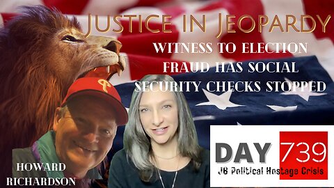 J6 | Howard Richardson | Election Fraud | Proud Boys Trial | Justice In Jeopardy DAY 739