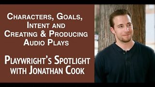 Playwright's Spotlight with Jonathan Cook
