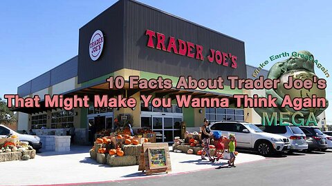 [With Subtitles] 10 Facts About Trader Joe's That Might Make You Wanna Think Again
