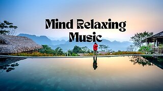 Mind relaxing music video for sleep...