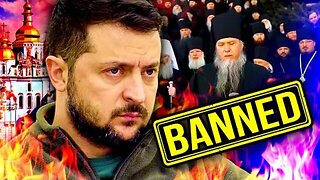 Zelenskyy BANS Orthodox Monks from Monastery!