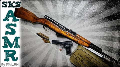 ASMR SKS- Disassembly, Cleaning, & Reassembly (No Talking)