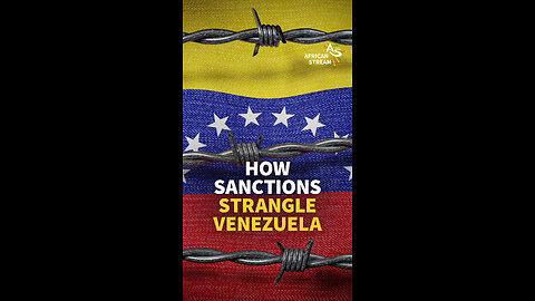 HOW SANCTIONS STRANGLE VENEZUELA