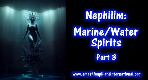 Nephilim: Marine/Water Spirits - Part 3