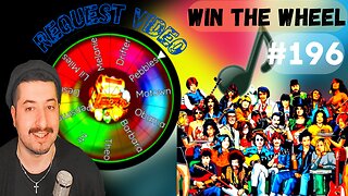 Live Reactions #196 - Win Wheel & Request Video