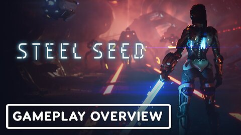 Steel Seed - Official Gameplay Overview