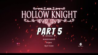 Linty Plays: Hollow Knight (Part 5)