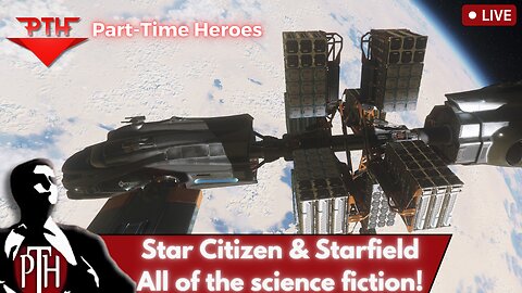 Sunday Space Games! Star Citizen + Starfield + More