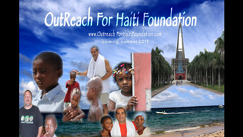 Haiti - The Forgotten Promise 1-2 The Journey Continues 2014 - AQ Foundation