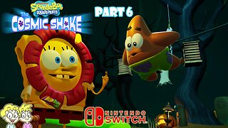 SpongeBob SquarePants: The Cosmic Shake - Part 6 - Nintendo Switch Playthrough #BennyBros🎮