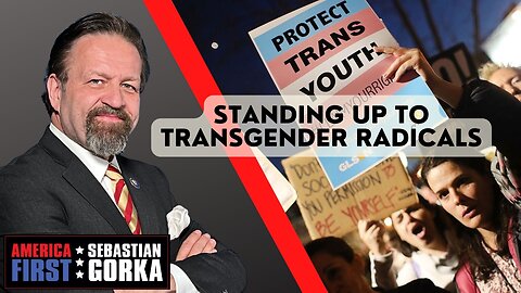 Sebastian Gorka FULL SHOW: Standing up to Transgender Radicals