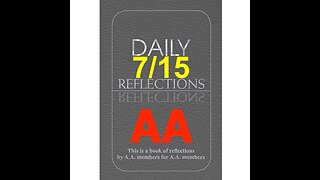 Daily Reflections – July 15 – Alcoholics Anonymous - Read Along