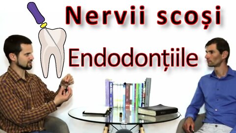 12c - Nervii scoși sau endodonțiile - Când dantura devine cauză a bolii