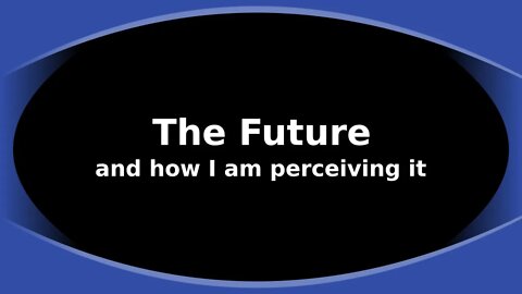 Morning Musings # 151 The Future, how I am perceiving it all change. The Solar Event Frequencies.