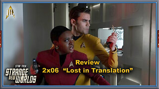 Strange New Worlds | Review "Lost In Translation" - Diário do Capitão