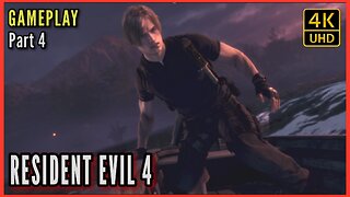 Resident Evil 4 Gameplay (Part 4) 4K