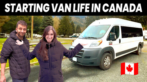 Starting Van Life in Canada | Our Self-Converted Camper Van | VANLIFE + RV LIFE | Vancouver, BC