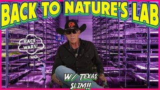 Race Wars, Blinken Jams, Back to Nature's Lab w/ Texas Slim!