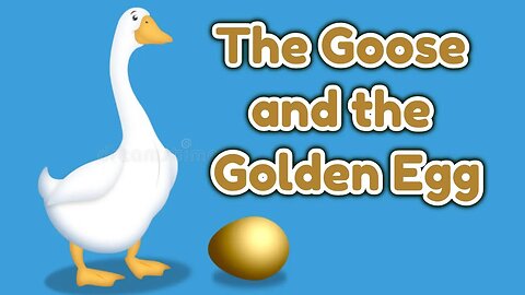 🥚 The Goose and the Golden Egg | Moral Story for Kids 🥚