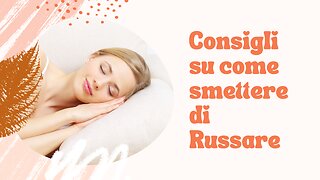 Consigli per smettere di russare