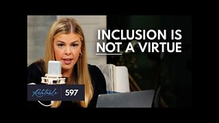 How Inclusion is Destroying Churches, Countries, & Communities | Ep 597