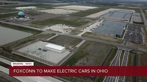 Foxconn to buy Ohio plant to make electric vehicles, future for Wisconsin facility uncertain