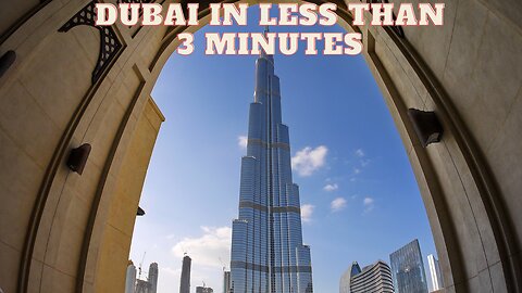 Dubai Travel Guide in less than 3 minutes
