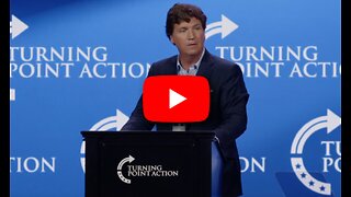 Turning Point Action Conference 2023 - Tucker Carlson's Speech