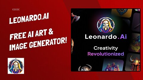 Leonardo AI - Free AI Art And Image Generator - Detailed Tutorial