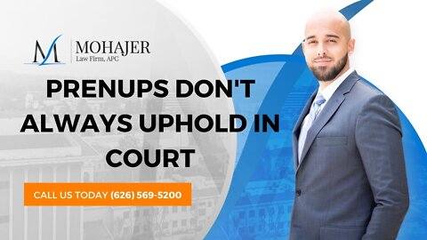 Prenups Don't Always Uphold In Court