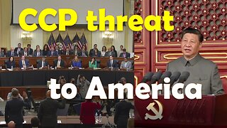 CCP's threat to America: A struggle over what life will look like in 21st century