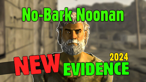 No-Bark Noonan is The Chosen One?? [NEW EVIDENCE] -2024