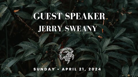 Guest Speaker: Jerry Sweany
