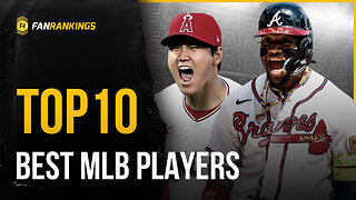 Top 10 Best MLB Players 2023 2024 Rankings