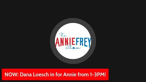 The Annie Frey Show 8-9-21