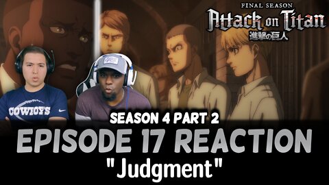 Attack On Titan Season 4 Episode 17 REACTION/REVIEW | Which Side Will They Choose?