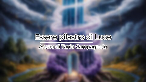 Essere Pilastro di Luce