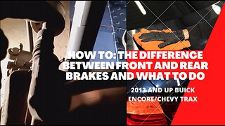 How to: Rear brake (2013 and up, Buick Encore/Chevy Trax) pad replacement.