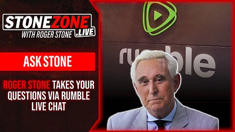 Roger Stone Takes Your Questions Via Rumble Live Chat - The StoneZONE