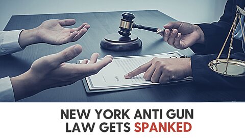 New York Anti Gun Law gets SPANKED