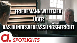 Spotlight: Friedemann Willemer über die Abhängigkeiten des Bundesverfassungsgerichts