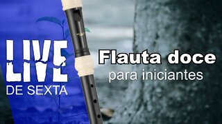 Flauta doce para iniciantes - A live