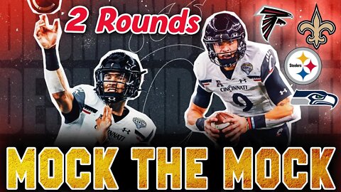 PFF 2 Round 2022 NFL Mock Draft | Mock The Mock