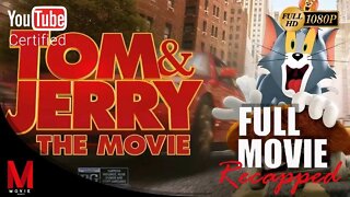 Tom And Jerry | Movie Summary