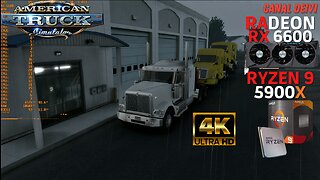 American Truck Simulator 4k RX 6600 + R9 5900X + 32GB RAM CL16 Teste/Gameplay