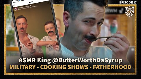 Finding the Funny in Everything you Do with ASMR King @ButterWorthDaSyrup w/Tyler Butterworth - EP#17 | Alpha Dad Show w/ Colton Whited + Andrew Blumer