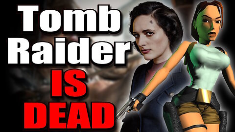 New Tomb Raider Live Action WILL SUCK!