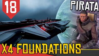 Roubando DESTROYER de ALTA TECNOLOGIA- X4 Foundations Tides of Avarice #18 [Gameplay Português PTBR]