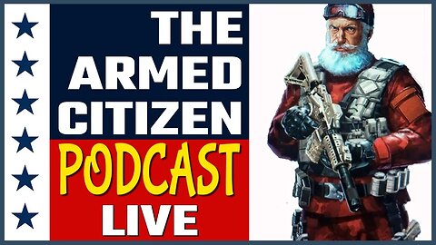 Christmas Gift Ideas For Gun Guys | The Armed Citizen Podcast LIVE #318