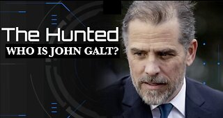 THE HUNTED. CRITICAL UPDATE W/ PHIL G. THX John Galt.